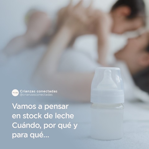GUÍA + Consulta virtual personalizada: Stock de leche & vuelta al trabajo remunerado