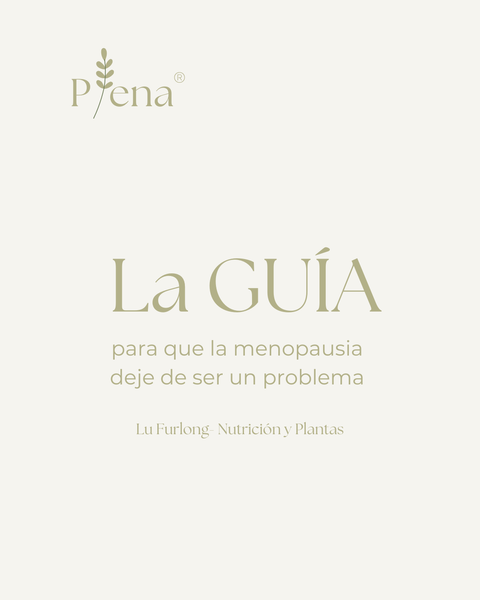 GUÍA PLENA y que la menopausia deje de ser un problema 