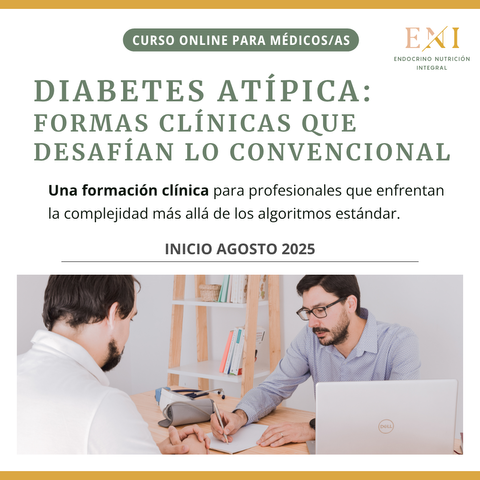 DIABETES ATÍPICA: FORMAS CLÍNICAS QUE DESAFÍAN LO CONVENCIONAL