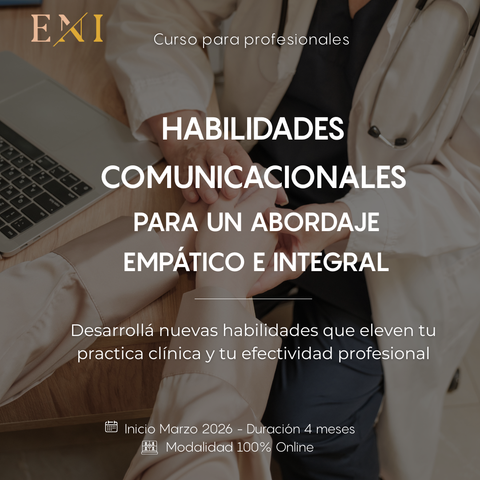HABILIDADES COMUNICACIONALES PARA UN ABORDAJE EMPÁTICO E INTEGRAL