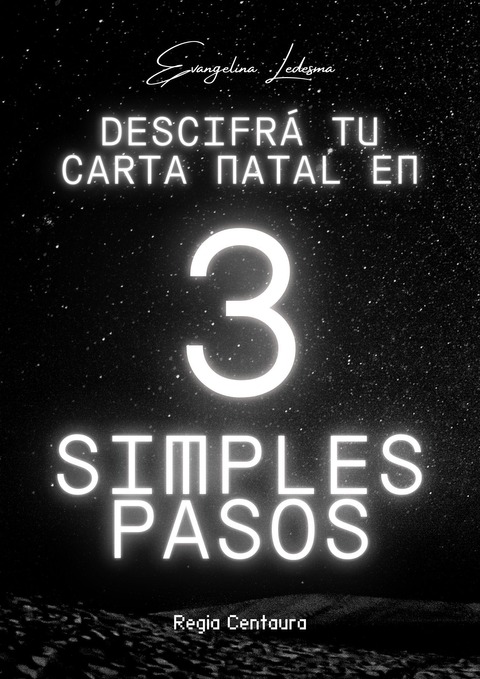 Descifrá tu Carta Natal en 3 Simples Pasos