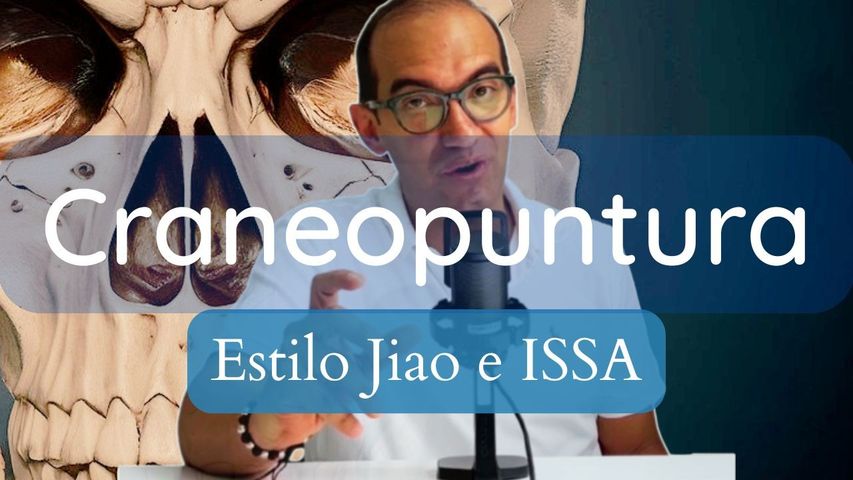 CRANEOPUNTURA 2026 ( ESTILO JIAO E ISSA)