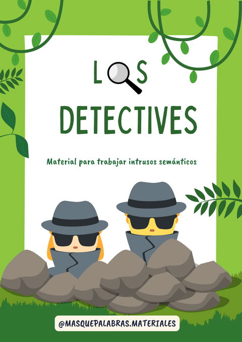 LOS DETECTIVES- INTRUSOS SEMÁNTICOS