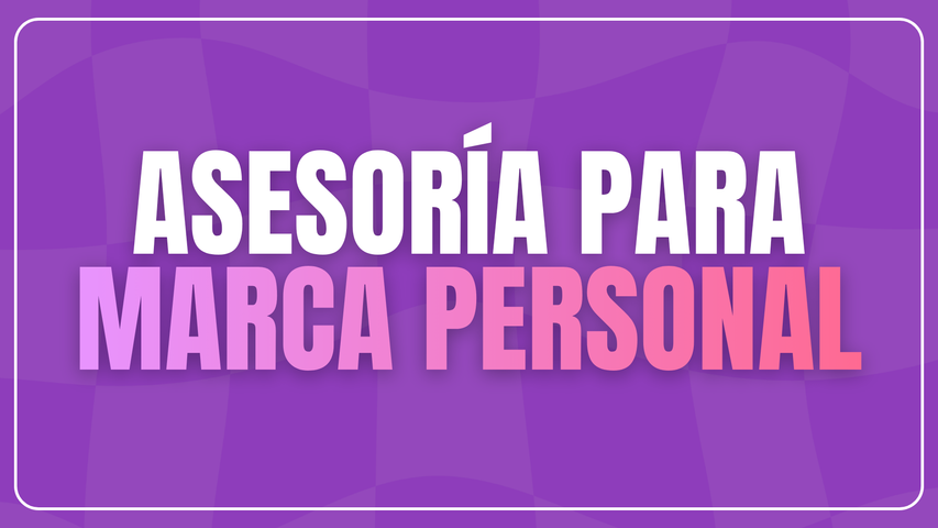 Asesoría para Marcas Personales