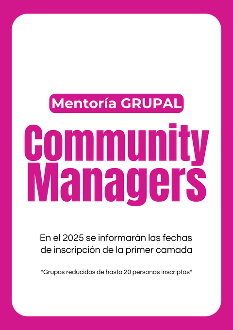 Mentoría Grupal Community Managers