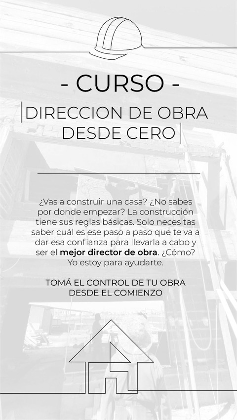 CURSO DIRECCIÓN DE OBRA RESIDENCIAL DESDE CERO - INTENSIVO ABRIL 2024