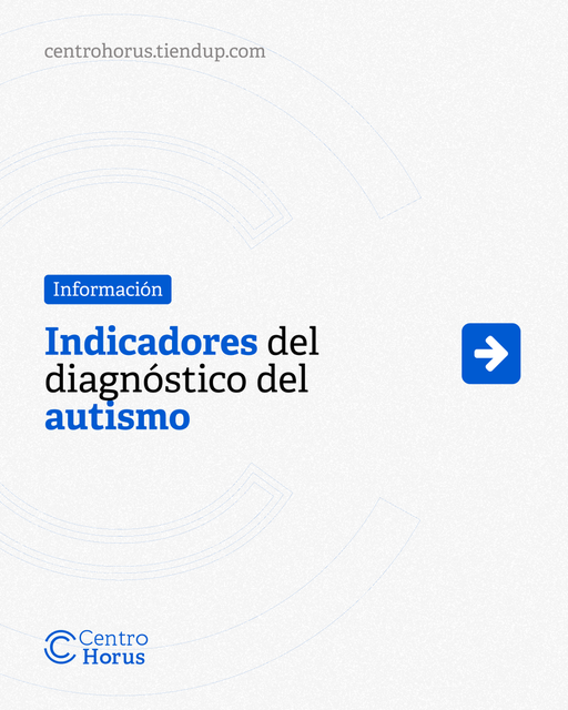 Indicadores para el diagnóstico de autismo 