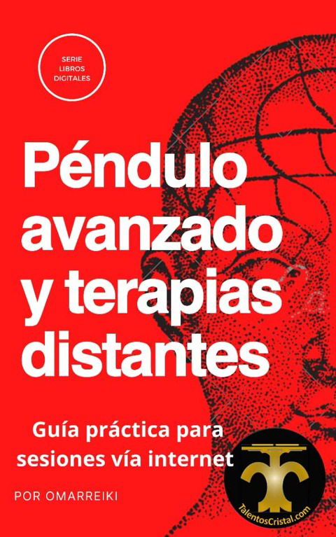 Pendulo Avanzado y Terapias distantes