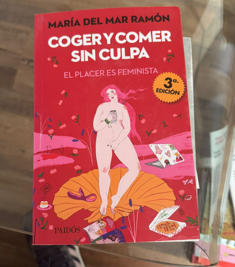 Coger Y Comer Sin Culpa - María Del Mar Ramón