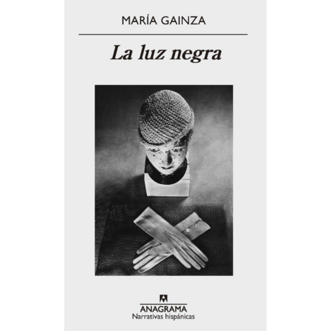 La Luz Negra - María Gainza