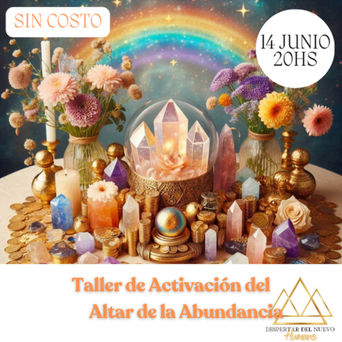 ACTIVACIÓN DEL ALTAR DE LA ABUNDANCIA