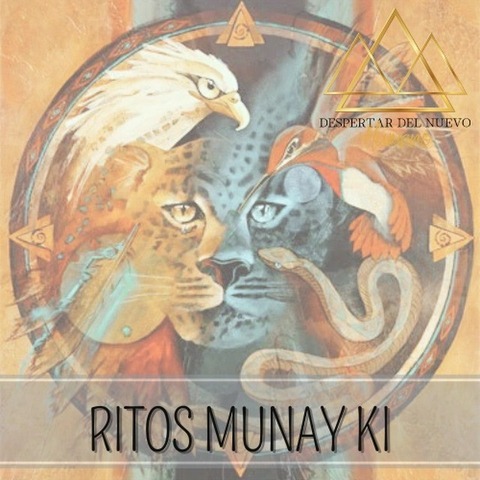 Ritos Munay 6-7 - 8 -9