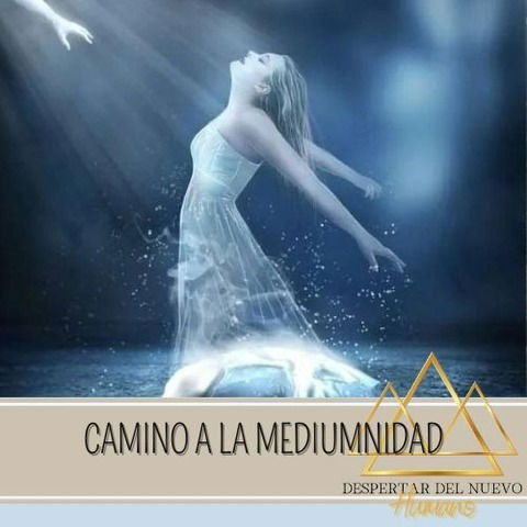 Camino a la Mediumnidad