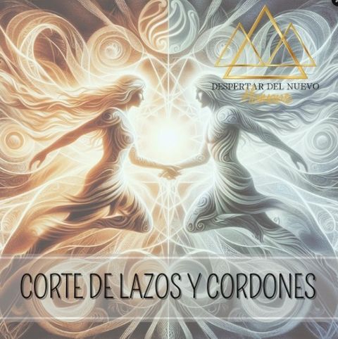  Corte de lazos y cordones energéticos.