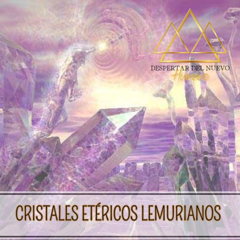 -Cristales Etéricos Lemurianos