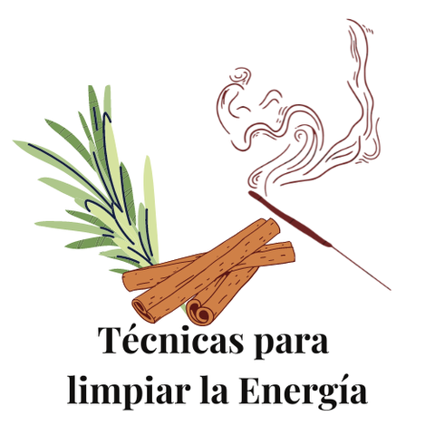 TÉCNICAS PARA LIMPIAR LA ENERGÍA