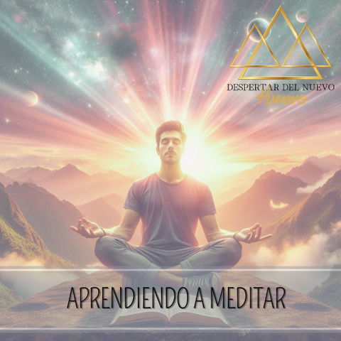 APRENDIENDO A MEDITAR