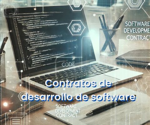 Puntos clave para un contrato de Desarrollo de Software en Empresas de Tecnología