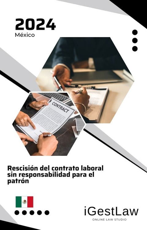 Rescisión del contrato laboral sin responsabilidad para el patrón