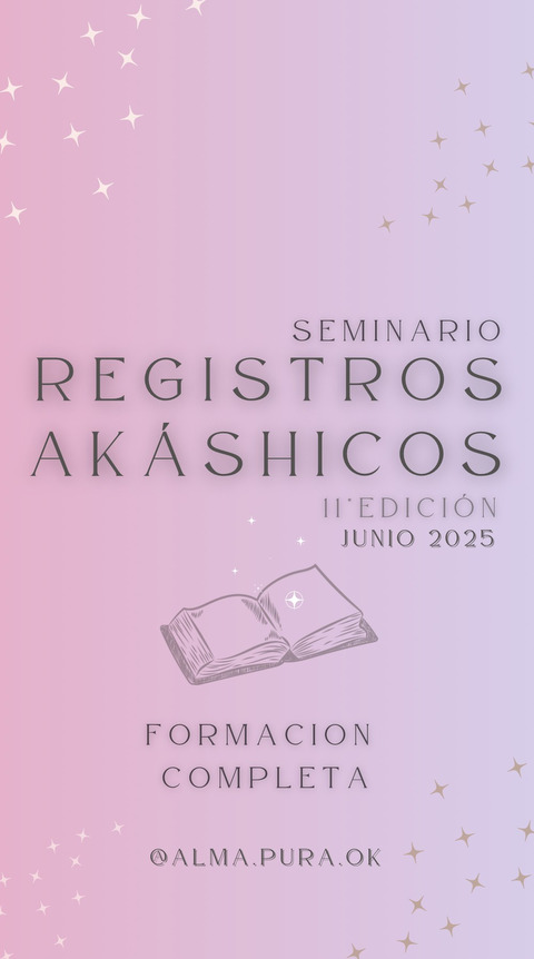Seminario de Registros Akáshicos - Formación Completa Niveles I, II y III - 11va Edición - JUNIO 2025
