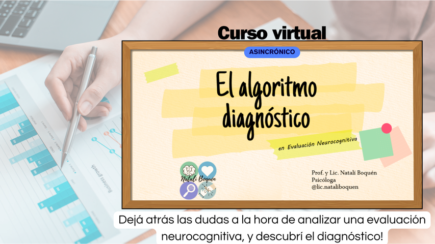 El Algoritmo Diagnóstico (en Evaluación Neurocognitiva Infanto-Juvenil)