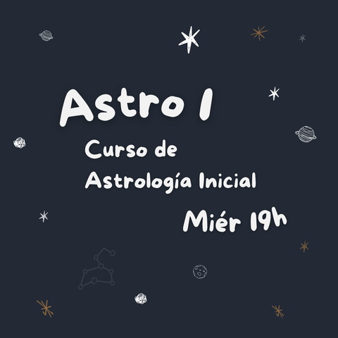 Astro 1 - Miércoles 19hs