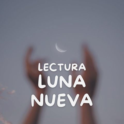 Lectura Luna Nueva