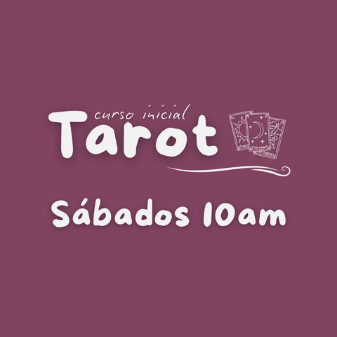 Inicial de Tarot - Sábados 10h