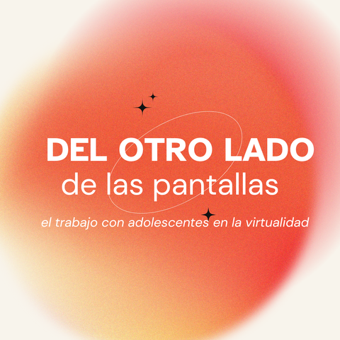 Del otro lado de las pantallas