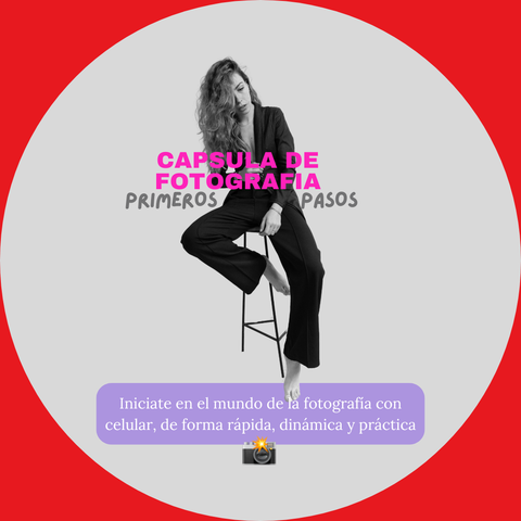 Cápsula de Fotografía - Primeros Pasos