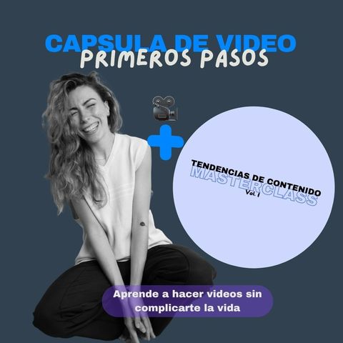 Cápsula de Video - Primeros Pasos 