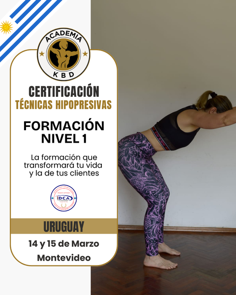 MARZO PRESENCIAL URUGUAY: Certificación Internacional en Técnicas Hipopresivas KBD Nivel 1