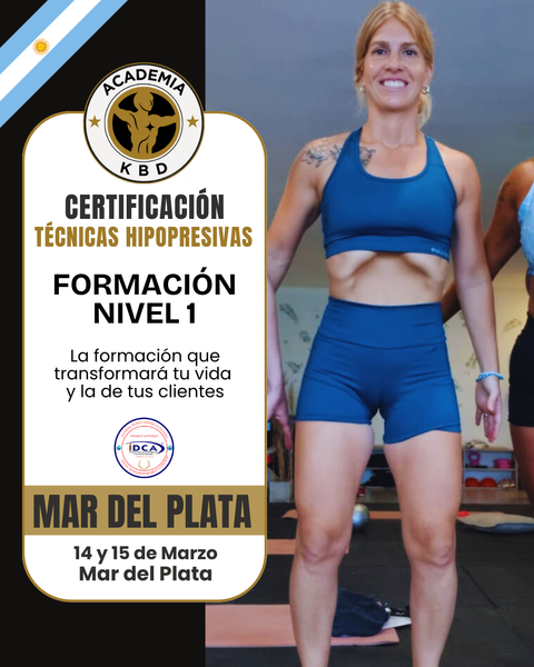 MARZO PRESENCIAL MAR DEL PLATA: Certificación Internacional en Técnicas Hipopresivas KBD Nivel 1