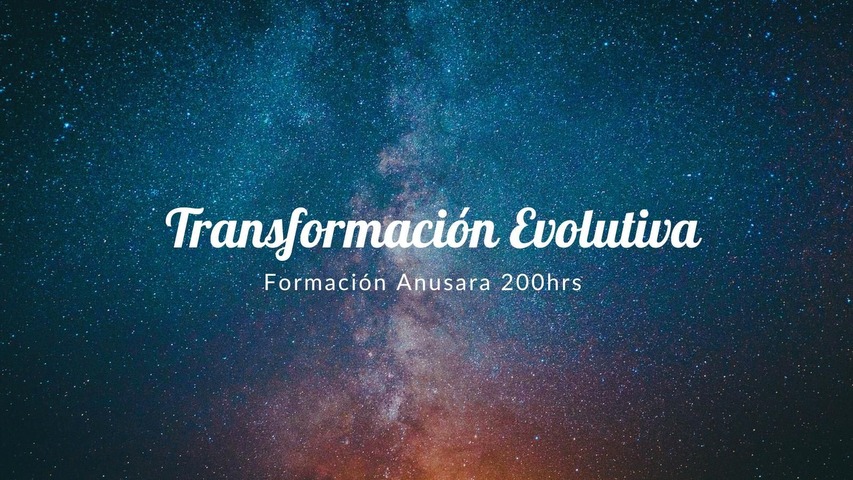 Transformación Evolutiva: Formación 200hrs en Anusara Yoga