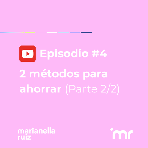 ¿Querés ahorrar todos los meses pero no sabés cómo organizarte? (Método 2 de 2)