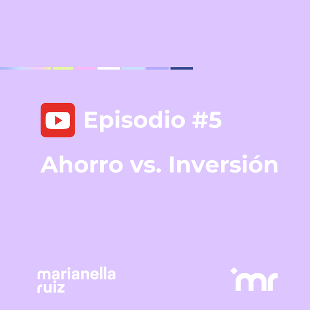 Ahorro vs. Inversión