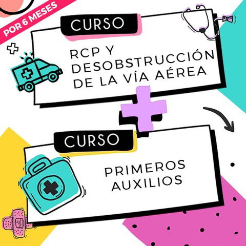 RCP Y DESOBSTRUCCIÓN DE LA VÍA AÉREA + PRIMEROS AUXILIOS