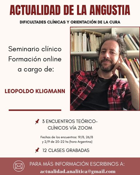 Seminario: Actualidad de la angustia. Dificultades clínicas y orientación de la cura.