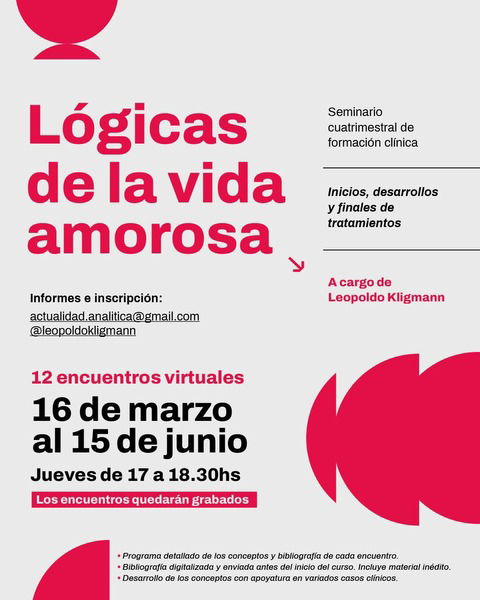 Seminario Lógicas de la vida amorosa: Inicios, desarrollos y finales de tratamientos.