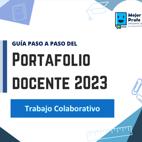 Trabajo Colaborativo Guía paso a paso del módulo 3 del portafolio docente 2023