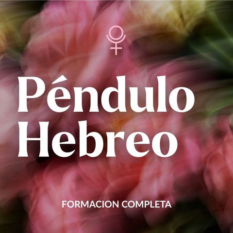 Pendulo Hebreo: fomación completa