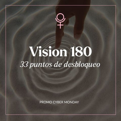 Vision 180: 33 puntos de desbloqueo