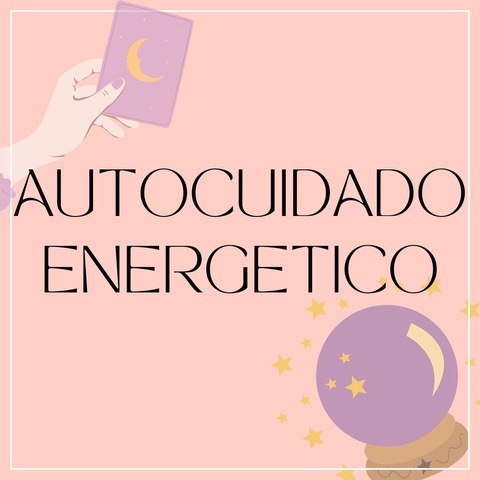 AUTOCUIDADO ENERGETICO