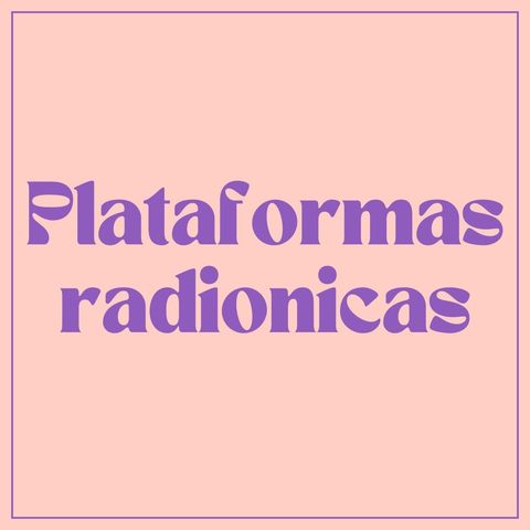 Plataformas Radionicas
