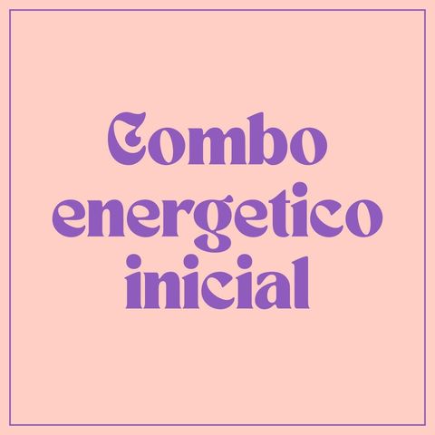 Combo Energetico Inicial