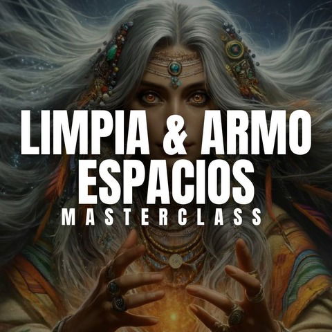 LIMPIEZA Y ARMONIZACION DE ESPACIOS Masterclass