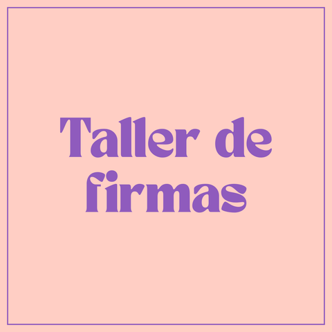 Taller de Firmas