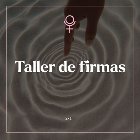 Taller de Firmas