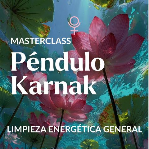 Péndulo Karnak: limpieza energética general