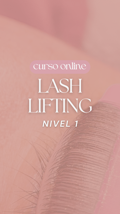 CURSO DE LASH LIFTING - NIVEL 1